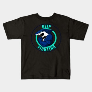 Keep fighting Kids T-Shirt